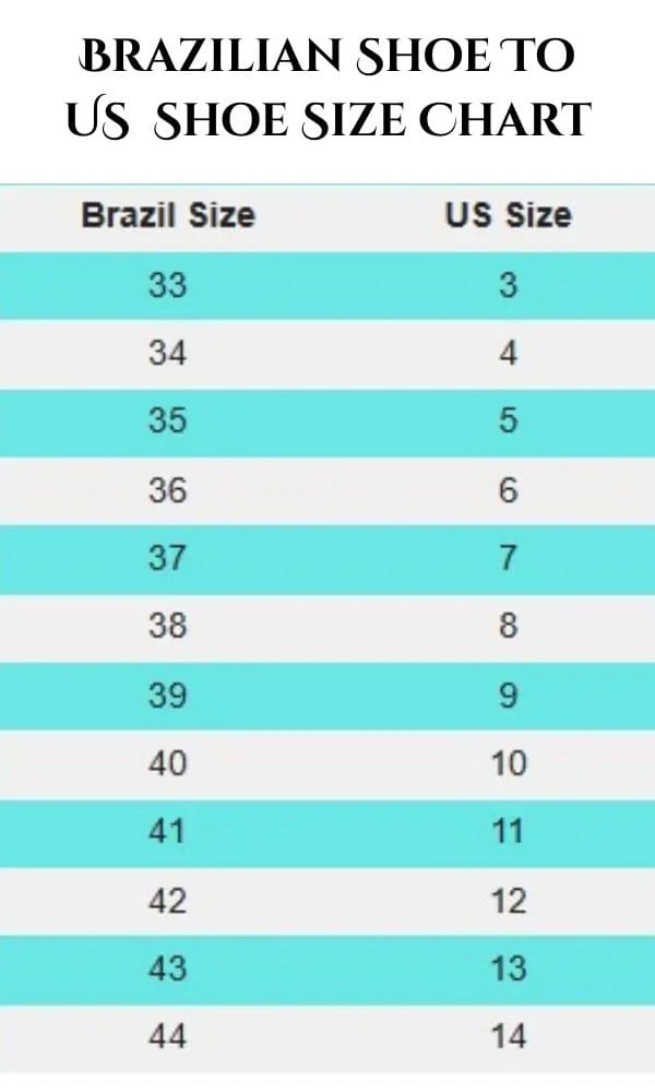 Brazilian Shoe To US Shoe Size Chart