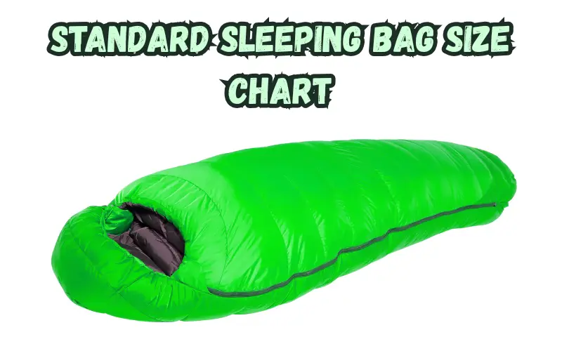 Standard Sleeping Bag Size Chart